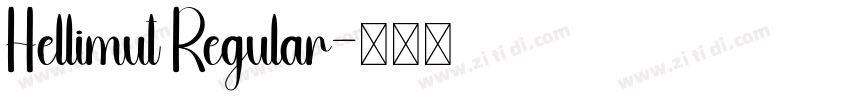 Hellimut Regular字体转换